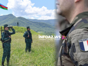 TƏCİLİ! Fransa kəşfiyyatçılarını Azərbaycanla sərhəddə yerləşdirməyə başladı